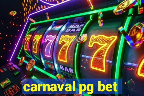 carnaval pg bet